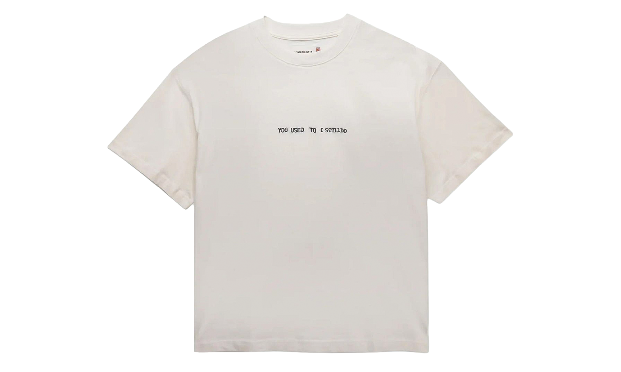 "You Used To I Still Do" Tee "White" HTG260141 WHT