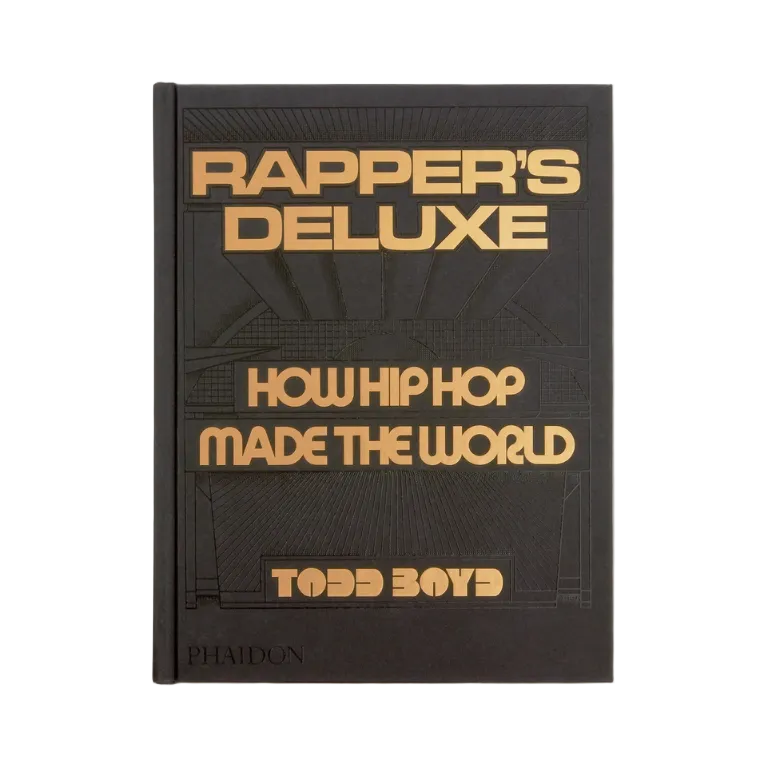 RAPPER'S DELUXE: HOW HIP HOP MADE THE WORLD