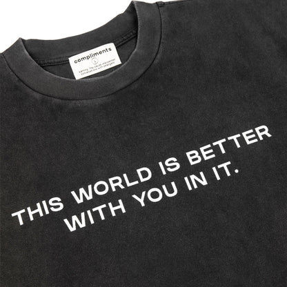 Compliments The World Better With You in It Black Vintage Shirt